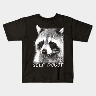 Self-doubt Raccoon Kids T-Shirt